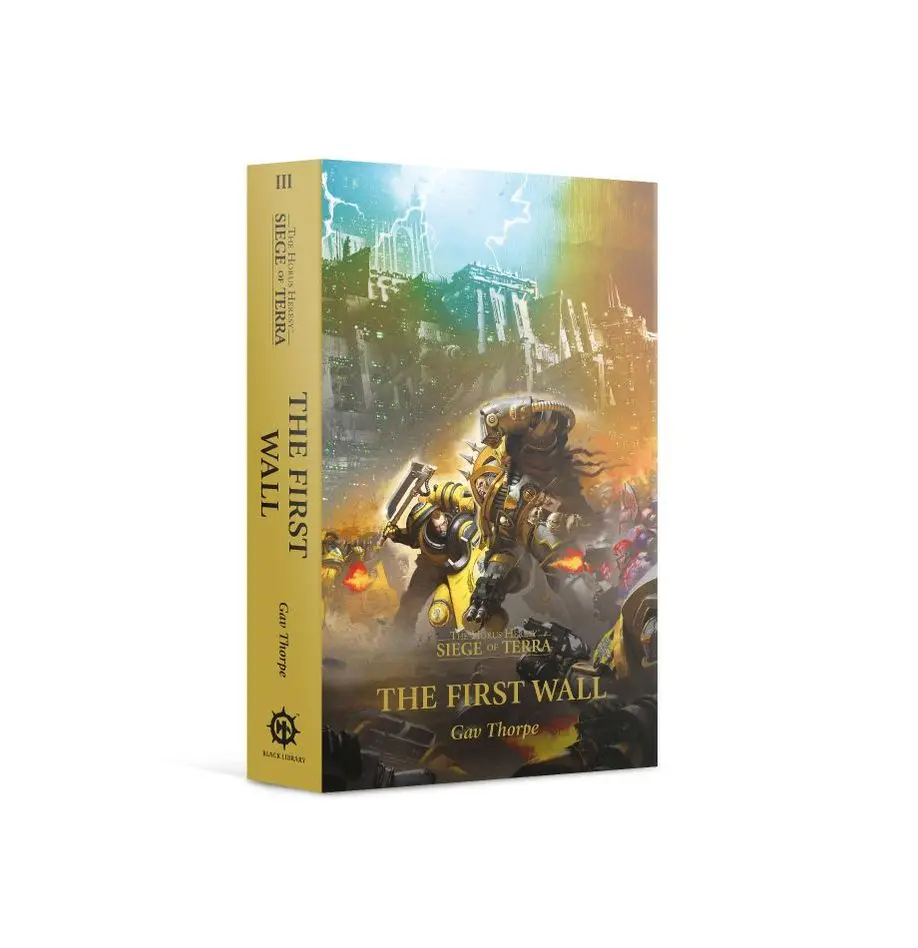 The First Wall (Siege Of Terra 3)